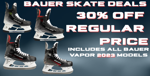 Bauer Skate Deals 30% Off regular price
